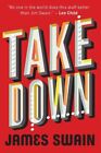 Take Down, Paperback by Swain, James, Used Good Condition, Free shipping in t...
