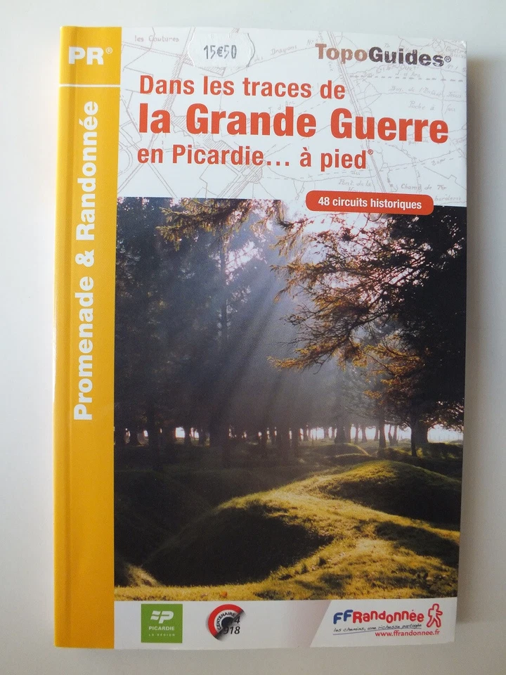 Dans les traces de la Grande Guerre en Picardie... a pied (Topo Guides) - Image 1 of 4