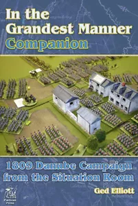 IN THE GRANDEST MANNER COMPANION - 1809 DANUBE CAMPAIGN - PARTIZAN PRESS - Picture 1 of 1