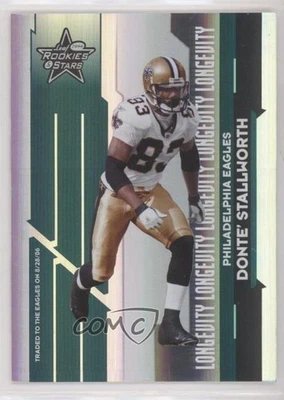 2006 Leaf Rookies & Stars Longevity Parallel Holofoil /99 Donte Stallworth #67 - Image 1 of 2