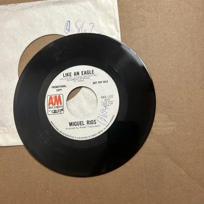 Miguel Rios Like An Eagle/Somebody Waiting Promo A&M Records 45 - Image 1 of 3