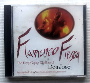 Don Jose Flamenco Fiesta Fiery Gypsy Rhythms (CD, 1999) VGC
