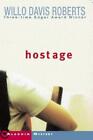 Willo Davis Roberts Hostage Paperback