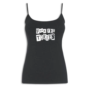 Chaleco F Uck The Tories Top Cami Tanque Política Festival Trabajo Mercancía Fandom - Imagen 1 de 2