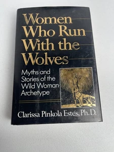 Women Who Run With the Wolves - Clarissa Pinkola Estes 1st ed 1992 HC - Imagen 1 de 11