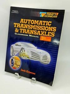 Today's Technician : Automatic Transmissions and Transaxles by Jack Erjavec - Picture 1 of 4