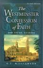 The Westminster Confession Of Faith: For Study Classes (Paperback Or Softback)