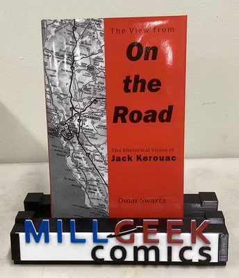 The View from on the Road: Rhetorical Vision of Jack Kerouac by Swartz, Omar -JD - Image 1 of 3