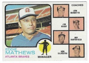 EDDIE MATHEWS 1973 Topps Baseball # 237b Atlanta Braves Manager Ex Plus - NM