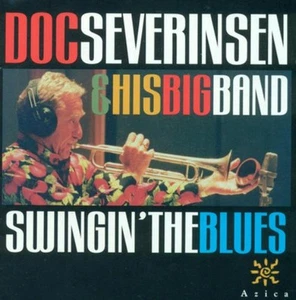 Doc Severinsen and his Big Band Swingin' the Blues (CD) Album - Bild 1 von 1