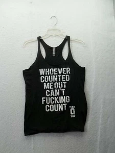 Womens Next Level " Whoever counted me out cant f...Count" Tank Top Size M Black - Picture 1 of 9