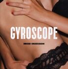 Gyroscope Breed Obsession (CD) Album