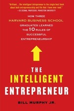 THE INTELLIGENT ENTREPRENEUR By Bill Murphy **BRAND NEW**