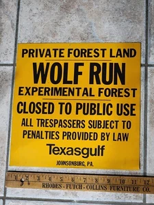 Texas Gulf Johnsonburg Pennsylvania Sign Texasgulf Wolf Run No Trespassing Pa - Picture 1 of 2