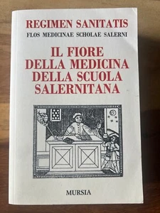 IL FIORE DELLA MEDICINA DELLA SCUOLA SALERNITANA - NUOVO - Foto 1 di 2