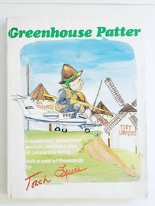 AUTOGRAPHED COPY OF GREENHOUSE PATTER BY TORCH LEWIS HUMOROUS CORPORATE FLYING - Picture 1 of 8