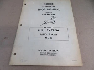 DODGE PASSENGER CAR SHOP MANUAL MODELS D-44 D-48 Fuel System Red Ram V-8 - Bild 1 von 4