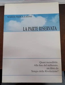 La parte riservata. Maria Paola Latini - Flessibile - Imagen 1 de 1