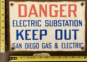 Vintage Porcelain Industrial Sign - San Diego Gas & Electric - Danger Keep Out - Picture 1 of 2