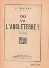 Léon TROTSKY - Où va l'Angleterre ? 1926 Librairie de L'Humanité