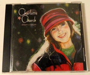 Charlotte Church - Dream a Dream (CD, Oct-2000, Sony Classical) - Picture 1 of 3