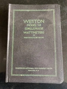Vintage WESTON Model 310 Singlephase Wattmeters Instruction Book Manual - Picture 1 of 1