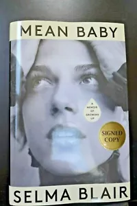 SELMA BLAIR ✎AUTOGRAPHIERT✎ "MEAN BABY" NEU SIGNED MEMOIREN HARDCOVER BUCH 2022 - Bild 1 von 3
