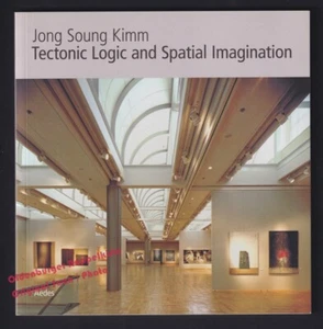 Jong Soung Kimm: Tectonic Logic and Spatial Imagination Galerie Aedes - Feireiss - Picture 1 of 1