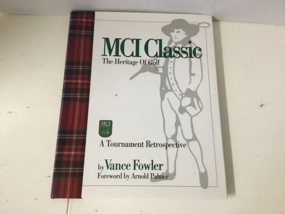 MCI CLASSIC HERITAGE OF GOLF Hardback Book HIlton Head Island Tournament PGA - Image 1 of 1