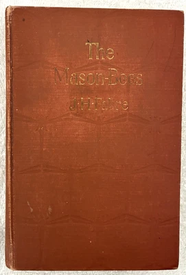 THE MASON-BEES by J. Henri Fabre 1914 HC Possible First Edition Foto 1 de 4