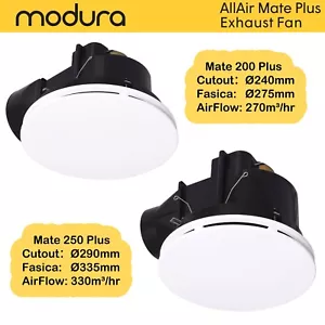 Modura AllAir Mate 200/250 Plus - 200mm /250mm Round Ceiling Mounted Exhaust Fan - Picture 1 of 6