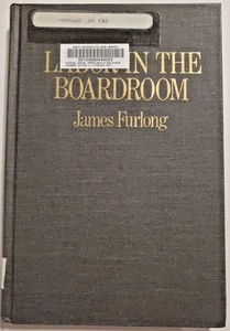 Labor in the Boardroom by James Furlong  1977 Hardcover Ex Libris - Imagen 1 de 14