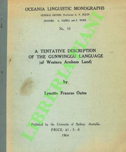 FRANCES OATES Lynette - Eine vorläufige Beschreibung der Gunwinggu-Sprache (von W - Bild 1 von 1