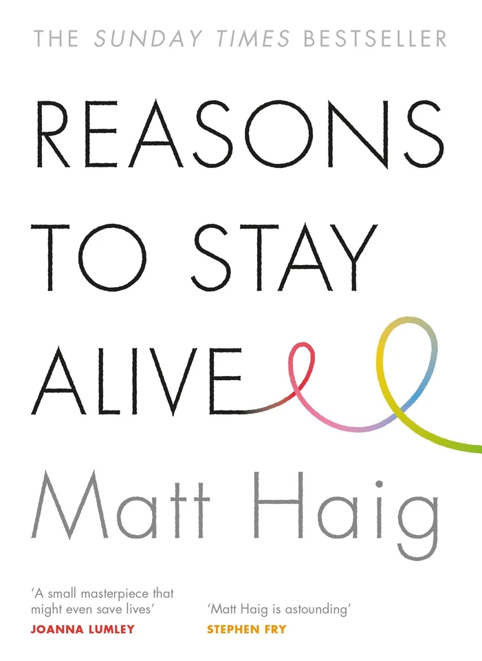 Reasons to Stay Alive by Matt Haig   9781782116820 - Image 1 of 1