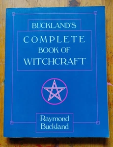 Buckland's Complete Book of Witchcraft by Raymond Buckland 2002 PB - Picture 1 of 4