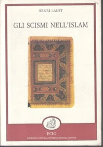 LD- GLI SCISMI NELL'ISLAM - HENRI LAUST - ECIG -- 1a ED. - 1990 - B - ZFS153 - Picture 1 of 1