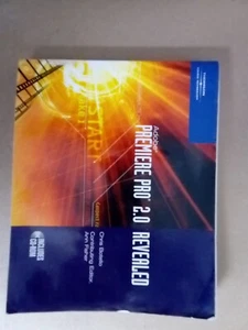 Revealed Ser.: Adobe Premiere Pro 2. 0 Revealed by Chris Botello (2006, Trade... - Picture 1 of 2