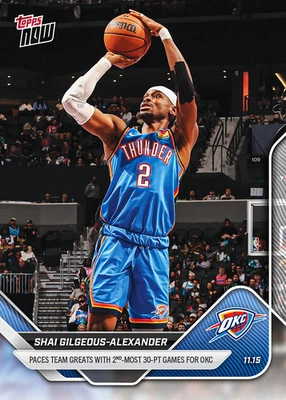 2025/26 NBA Topps Now  56 SHAI GILGEOUS-ALEXANDER 30 PT+ OKC THUNDER PRESALE - Image 1 of 2