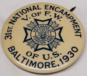 31st National Encampment Veterans Foreign Wars VFW Pinback Button Baltimore 1930 - Picture 1 of 6