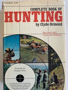 Complete Book of Hunting by Clyde Ormond Outdoor Life Book 1976 with Dust Cover - Picture 1 of 4