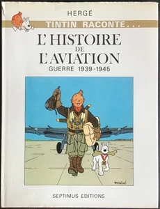 TINTIN Album de Chromos L’Aviation Guerre 1939-1945 Septimus 1979 Très bon état - Bild 1 von 17
