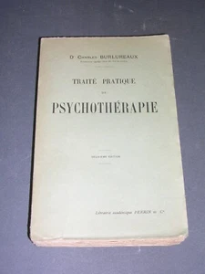 Psychiatrie Dr C. Burlureaux traité pratique de psychothérapie 1914 - Picture 1 of 6