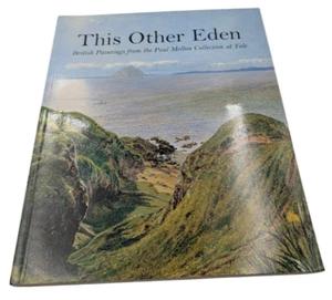 This Other Eden British Paintings Paul Mellon Art Collection Yale PB 1998 UK US - Picture 1 of 7