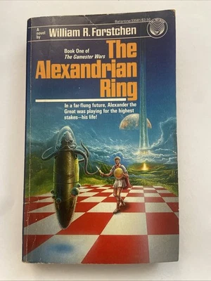 The Alexandrian Ring William R. Forstchen 1987 First Edition Sci-Fi Del Rey - Image 1 of 2