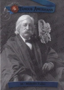 Famous Americans Inspire Foil Parallel 2021 - Melville Fuller/150 #58 - Imagen 1 de 1