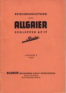 ALLGAIER AP17 Porsche Tractor MANUAL DE INSTRUCCIONES ~ 1952 ALEMÁN manual de instrucciones - Imagen 1 de 2