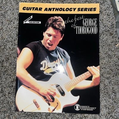 George Thorogood The Best Of Anthology Guitar Tab Piano Sheet Music Song Book - Image 1 of 4