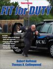 Fit for Duty, Paperback by Hoffman, Robert J.; Collingwood, Thomas R., Like N...