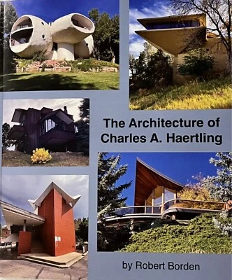 The Architecture of Charles A. Haertling, Boulder, Colorado architect (1928-84) - Image 1 of 4