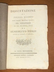 B. FRIZZI - DISSERTAZIONE DI POLIZIA MEDICA SOPR'ALCUNI ALIMENTI PROIBITI...1787 - Foto 1 di 10
